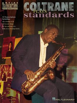 Coltrane Plays Standards: Soprano and Tenor Saxophone (HL-00672453)