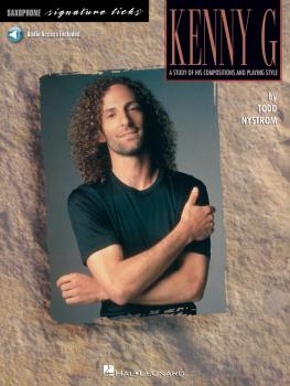 Kenny G - Signature Licks: A Study of His Compositions & Playing Style (HL-00673241)