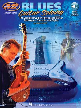 Blues Guitar Soloing: Master Class Series: The Complete Guide to Blues (HL-00695132)