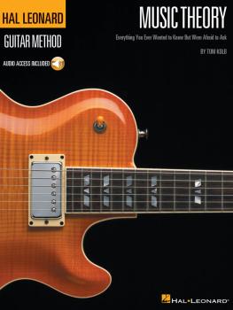 Music Theory for Guitarists: Everything You Ever Wanted to Know But We (HL-00695790)