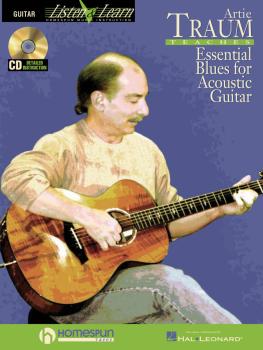 Artie Traum Teaches Essential Blues for Acoustic Guitar: Learn the Son (HL-00695805)
