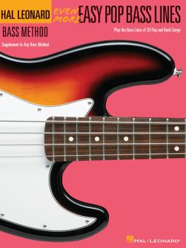Even More Easy Pop Bass Lines: Supplemental Songbook to Book 3 of the  (HL-00695821)