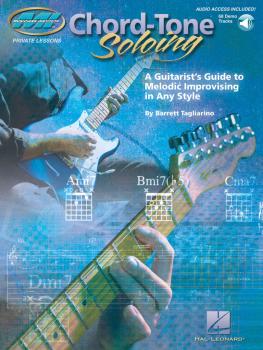 Chord Tone Soloing Private Lessons Series: A Guitarist's Guide to Melo (HL-00695855)