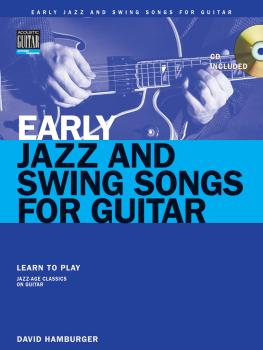 Early Jazz & Swing Songs: Acoustic Guitar Method Songbook (HL-00695867)