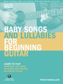 Baby Songs and Lullabies for Beginning Guitar: Learn to Play Tradition (HL-00696420)