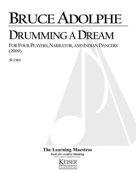 Drumming a Dream (for 4 Players, Narrator and Indian Dancers) (HL-00042619)