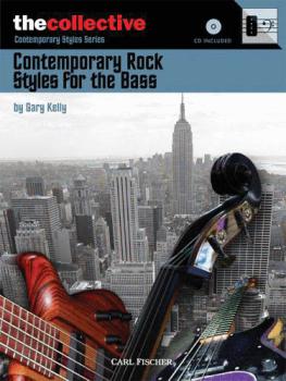 Contemporary Rock Styles for the Bass: The Collective: Contemporary St (HL-00696583)