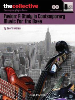 Fusion: A Study in Contemporary Music for the Bass: The Collective: Co (HL-00696584)