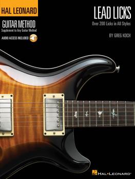 Lead Licks: Over 200 Licks in All Styles Hal Leonard Guitar Method (HL-00697345)