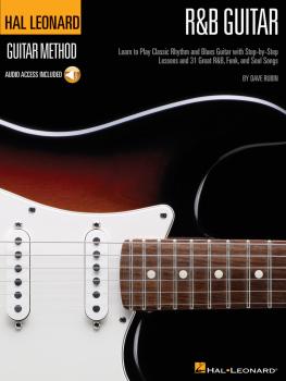 R&B Guitar Method: Learn to Play Classic Rhythm and Blues Guitar with  (HL-00697356)
