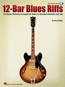 12-Bar Blues Riffs: 25 Classic Patterns Arranged for Guitar in Standar (HL-00699622)
