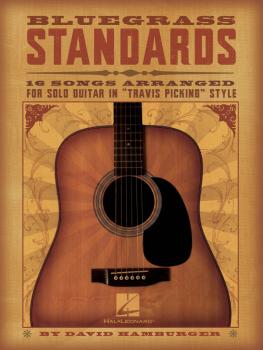 Bluegrass Standards: 16 Songs Arranged for Solo Guitar in Travis Picki (HL-00699760)