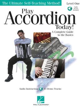 Play Accordion Today!: A Complete Guide to the Basics Level 1 (HL-00701744)