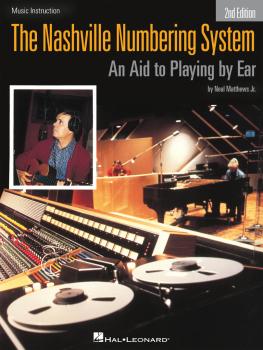 The Nashville Numbering System - 2nd Edition: An Aid to Playing by Ear (HL-00704491)