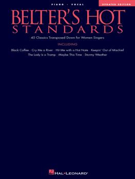 Belter's Hot Standards - Updated Edition: 45 Classics Transposed Down  (HL-00740003)