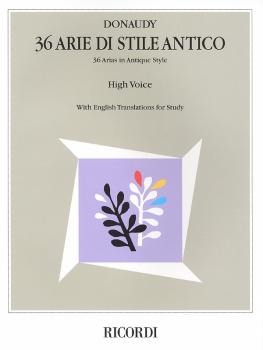 Stefano Donaudy: 36 Arie di Stile Antico (High Voice) (HL-00740067)