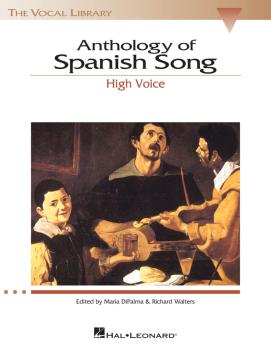 Anthology of Spanish Song: The Vocal Library High Voice (HL-00740147)
