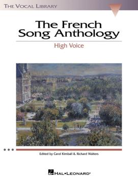 The French Song Anthology: The Vocal Library High Voice (HL-00740162)