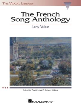 The French Song Anthology: The Vocal Library Low Voice (HL-00740163)