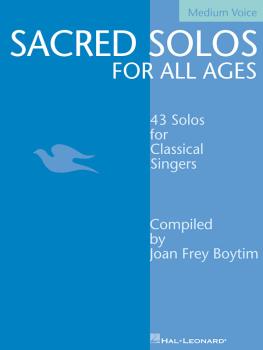 Sacred Solos for All Ages - Medium Voice: Medium Voice Compiled by Joa (HL-00740200)