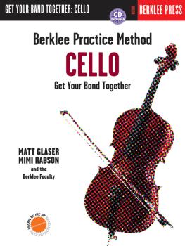 Berklee Practice Method: Cello: Get Your Band Together (HL-00101384)