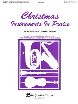 Christmas Instruments in Praise: F Edition for French Horn (HL-00842024)