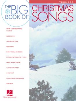 Big Book of Christmas Songs for Trumpet (HL-00842146)