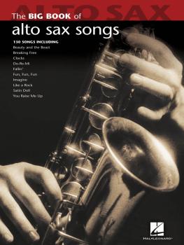 Big Book of Alto Sax Songs (HL-00842209)