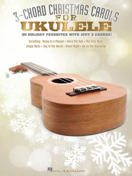 3-Chord Christmas Carols for Ukulele (HL-00101852)