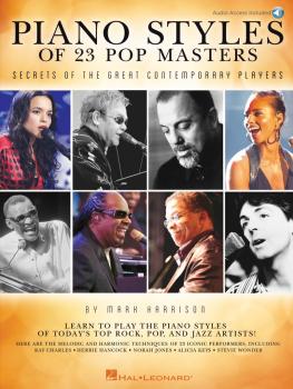 Piano Styles of 23 Pop Masters: Secrets of the Great Contemporary Play (HL-00842705)