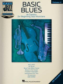 Basic Blues: Easy Jazz Play-Along Volume 4 (HL-00843228)