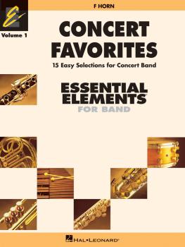 Concert Favorites Vol. 1 - F Horn: Essential Elements Band Series (HL-00860129)