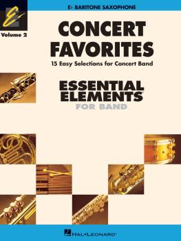 Concert Favorites Vol. 2 - Baritone Sax: Essential Elements Band Serie (HL-00860169)
