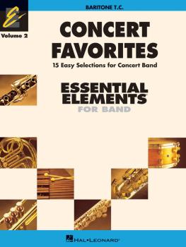 Concert Favorites Vol. 2 - Baritone T.C.: Essential Elements Band Seri (HL-00860174)