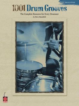 1001 Drum Grooves: The Complete Resource for Every Drummer (HL-02500337)