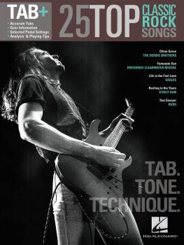25 Top Classic Rock Songs - Tab. Tone. Technique. (Tab+) (HL-00102519)