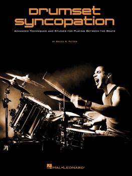 Drumset Syncopation: Advanced Techniques and Studies for Playing Betwe (HL-00102634)