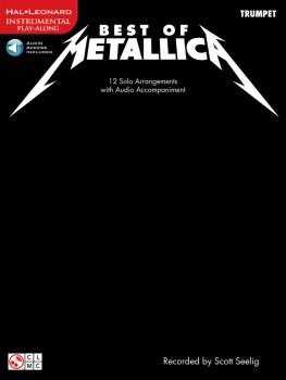 Best of Metallica for Trumpet: 12 Solo Arrangements with Audio Accompa (HL-02501330)