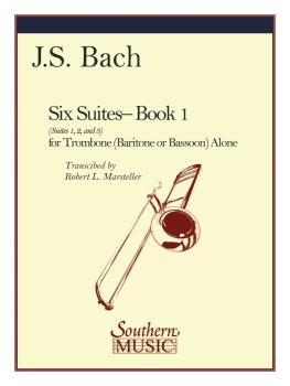 Six Suites, Book 1 (Suites 1-3) (Trombone) (HL-03770615)