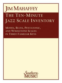 10-Minute Jazz Scale Inventory: Modes, Blues, Pentatonic and Wholetone (HL-03772062)