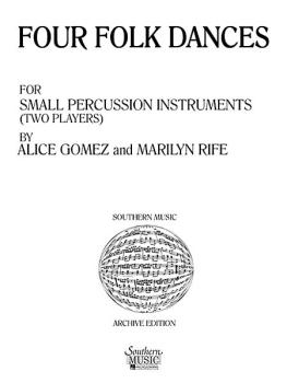 Four ( 4) Folk Dances: Percussion Music/Percussion Ensembles (HL-03775618)