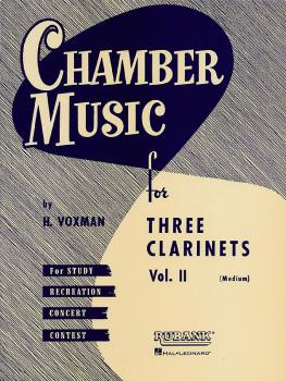 Chamber Music for Three Clarinets, Vol. 2 (Medium) (HL-04474560)