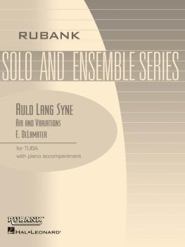 Auld Lang Syne - Air and Variations: Tuba Solo in C B.C. with Piano -  (HL-04479310)