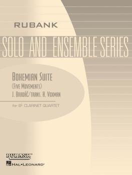 Bohemian Suite: Clarinet Quartet - Grade 3.5 (HL-04479523)
