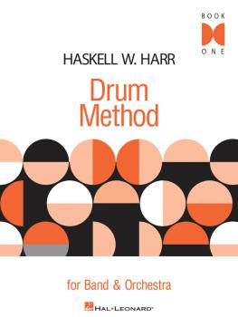 Haskell W. Harr Drum Method (For Band and Orchestra Book One) (HL-06620096)