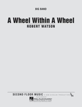 A Wheel Within a Wheel (Big Band) (HL-00001024)