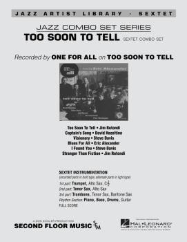 Too Soon to Tell: 6 Charts Recorded by One For All: Jazz Combo Set Ser (HL-00001057)