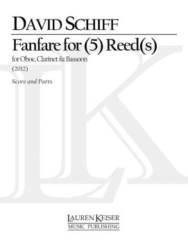 Fanfare for (5) Reed(S) for Oboe, B-Flat Clarinet and Bassoon (Fanfare (HL-00117683)