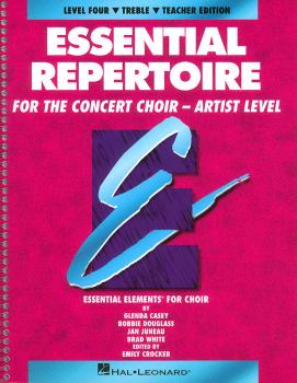 Essential Repertoire for the Concert Choir - Artist Level (HL-08740126)