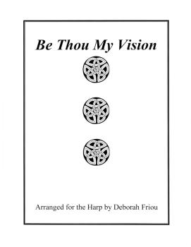 Be Thou My Vision (Arranged for the Harp by Deborah Friou) (HL-00121751)